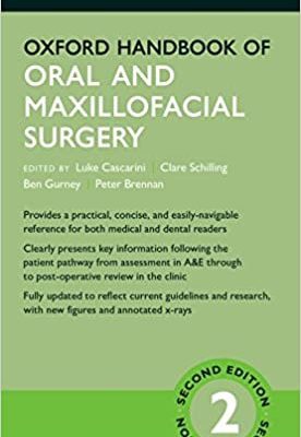 Oxford Handbook of Oral and Maxillofacial Surgery (Oxford Medical Handbooks) 2nd Edition