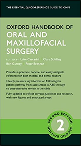 Oxford Handbook of Oral and Maxillofacial Surgery (Oxford Medical Handbooks) 2nd Edition