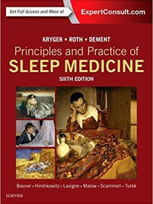 Principles and Practice of Sleep Medicine 6 Edition