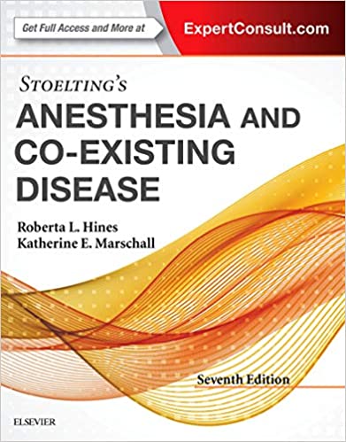 Stoelting's Anesthesia and Co-Existing Disease 7th Edition