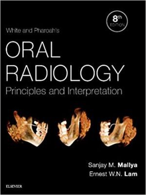 White and Pharoah's Oral Radiology: Principles and Interpretation 8th Edition