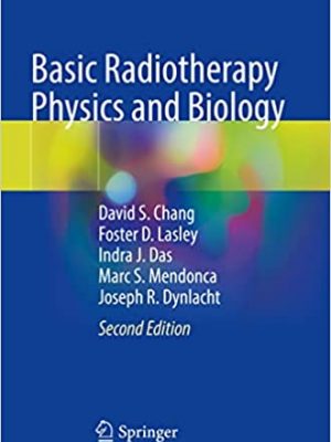 Basic Radiotherapy Physics and Biology 2nd edition