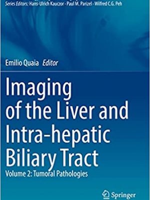 Imaging of the Liver and Intra-hepatic Biliary Tract: Volume 2