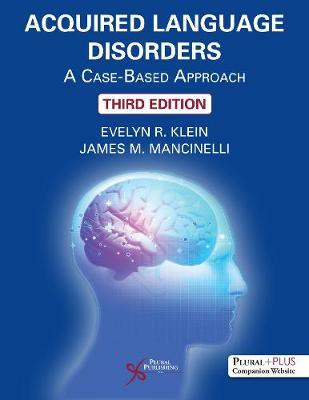 Acquired Language Disorders: A Case-Based Approach 3rd Edition