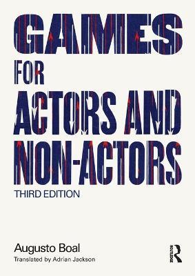 Games for Actors and Non-Actors 3rd Edition