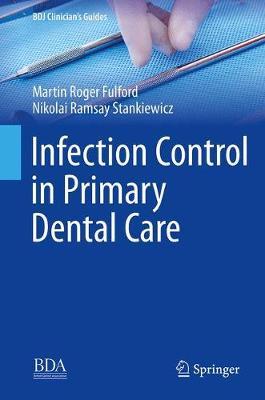 Infection Control in Primary Dental Care 1st ed