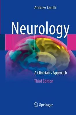 Neurology: A Clinician’s Approach 3rd ed