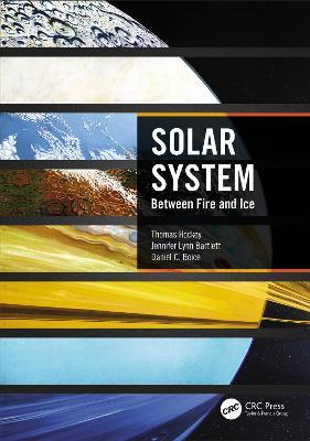 Solar System : Between Fire and Ice