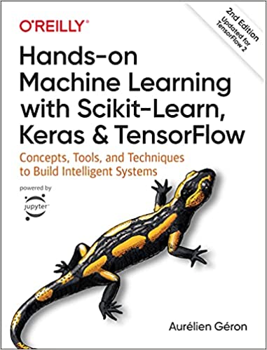 Hands-On Machine Learning with Scikit-Learn, Keras, and TensorFlow Concepts 2nd Edition