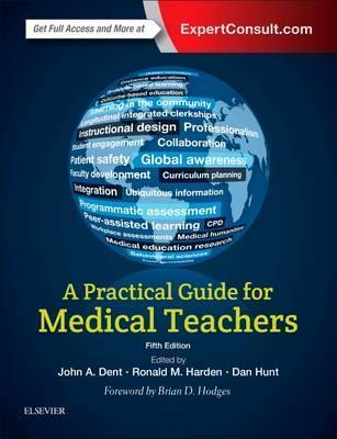 A Practical Guide for Medical Teachers 5th Edition - 9780702068911
