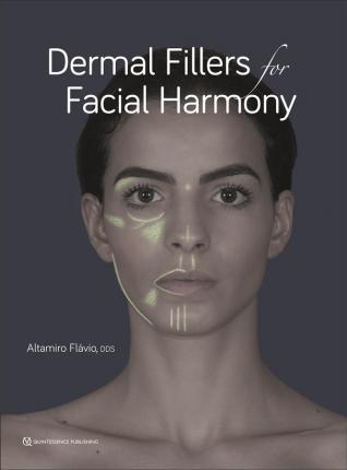 Dermal Fillers for Facial Harmony - 9780867158212