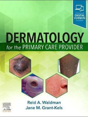 Dermatology for the Primary Care Provider - 9780323712361