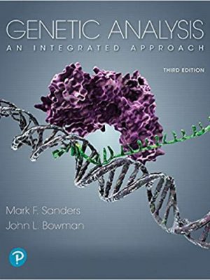 Genetic Analysis: An Integrated Approach 3rd Edition - 9780134605173