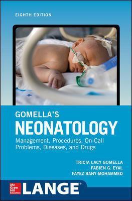 Gomella's Neonatology 8th Edition - 9781259644818