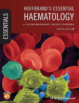 Hoffbrand's Essential Haematology 8th Edition - 9781119495901