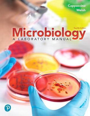 Microbiology: A Laboratory Manual 12th Edition