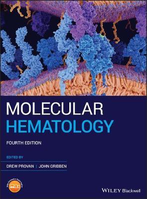 Molecular Hematology 4th Edition - 9781119252870