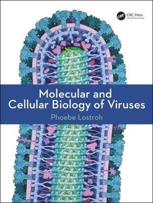 Molecular and Cellular Biology of Viruses - 9780815345237
