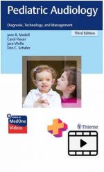 Pediatric Audiology Diagnosis, Technology, and Management 3rd Edition_videos