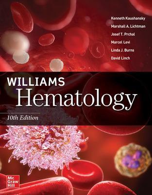 Williams Hematology 10th Edition