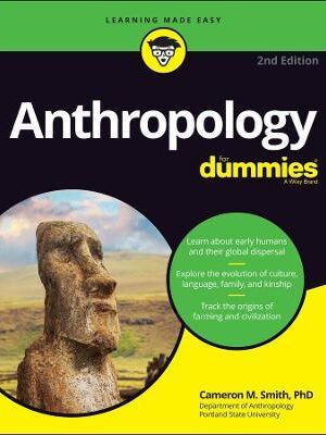 Anthropology For Dummies 2nd Edition - 9781119784203