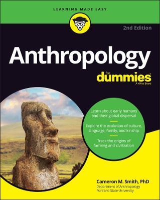 Anthropology For Dummies 2nd Edition - 9781119784203