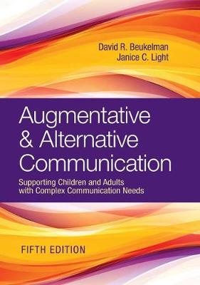 Augmentative & Alternative Communication: Supporting Children and Adults with Complex Communication Needs 5th Edition - 9781681253039