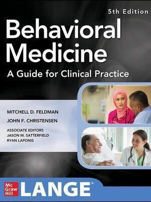 Behavioral Medicine A Guide for Clinical Practice 5th Edition - 9781260142686
