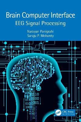 Brain Computer Interface: EEG Signal Processing 1st Edition - 9781032148410