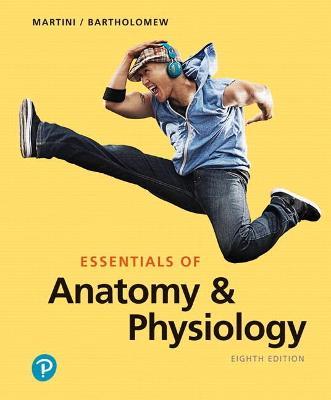 Essentials of Anatomy & Physiology 8th Edition - 9780135203804