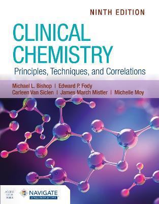 Clinical Chemistry: Principles, Techniques, and Correlations 9th Edition - 9781284238860