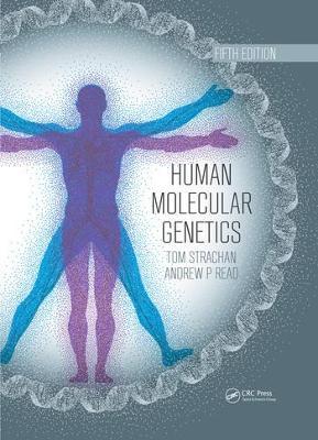 Human Molecular Genetics 5th Edition - 9780367002503