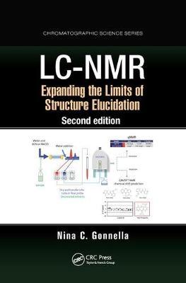LC-NMR: Expanding the Limits of Structure Elucidation 2nd Edition - 9781138493407