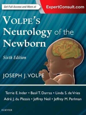 Volpe's Neurology of the Newborn 6th Edition - 9780323428767