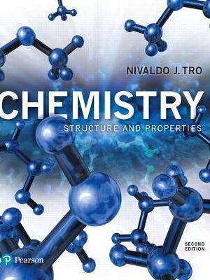 Chemistry: Structure and Properties 2nd Edition - 9780134293936