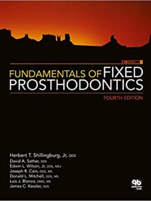 Fundamentals of Fixed Prosthodontics 4th Edition - 9780867154757