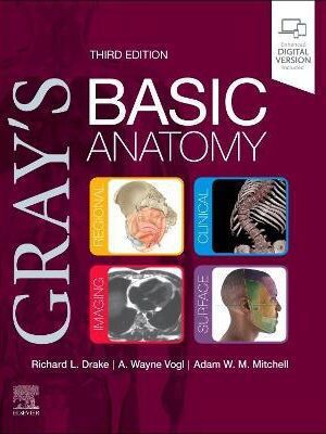 Gray's Basic Anatomy 3rd Edition - 9780323834421