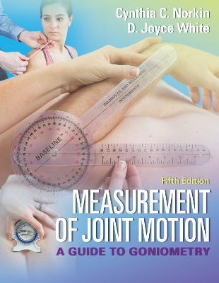 Measurement of Joint Motion: A Guide to Goniometry 5th Edition - 9780803645660