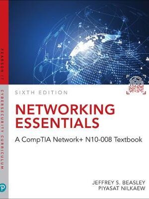 Networking Essentials: A CompTIA Network+ N10-008 Textbook 6th Edition - 9780137455928
