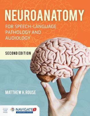 Neuroanatomy for Speech-Language Pathology and Audiology 2nd Edition - 9781284151060