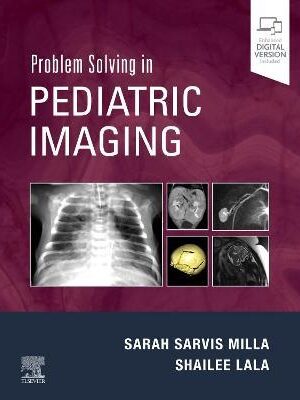 Problem Solving in Pediatric Imaging - 9781437726121