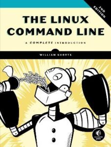 The Linux Command Line, 2nd Edition: A Complete Introduction - 9781593279523