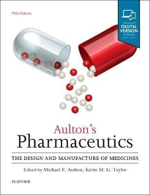 Aulton's Pharmaceutics: The Design and Manufacture of Medicines 5th Edition - 9780702070051