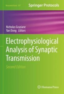Electrophysiological Analysis of Synaptic Transmission 2nd Edition - 9781071625880