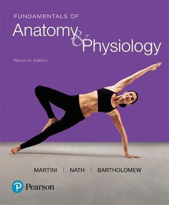 Fundamentals of Anatomy & Physiology 11th Edition - 9780134396026