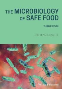 The Microbiology of Safe Food 3rd Edition - 9781119405016