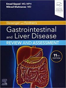 Sleisenger and Fordtran's Gastrointestinal and Liver Disease Review and Assessment 11th Edition - 9780323636599