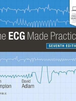 The ECG Made Practical 7th Edition - 9780702074608