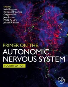 Primer on the Autonomic Nervous System 4th Edition - 9780323854924