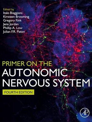 Primer on the Autonomic Nervous System 4th Edition - 9780323854924